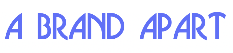 A Brand Apart